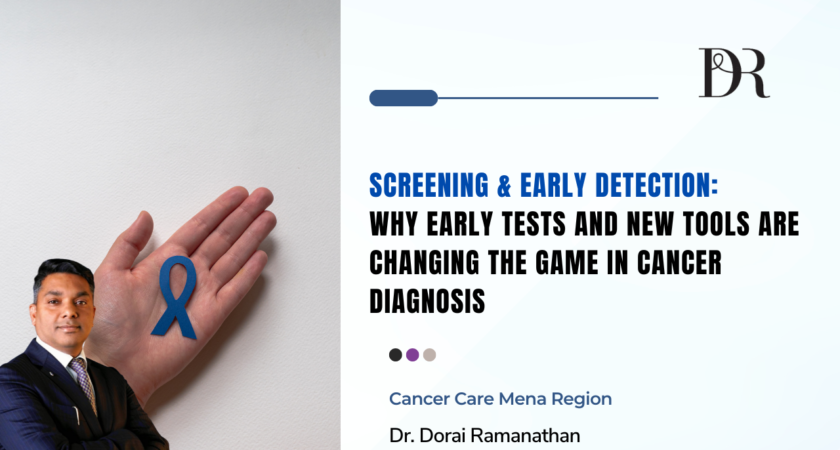 early cancer detection, oncologist in dubai, cancer care dubai